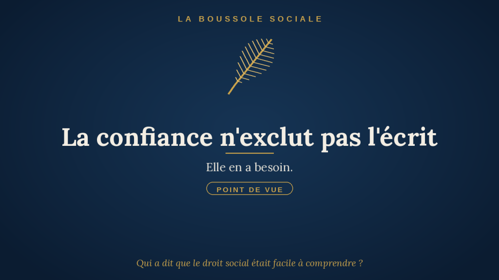 Plume dorée : la confiance n'exclut pas l'écrit, elle en a besoin