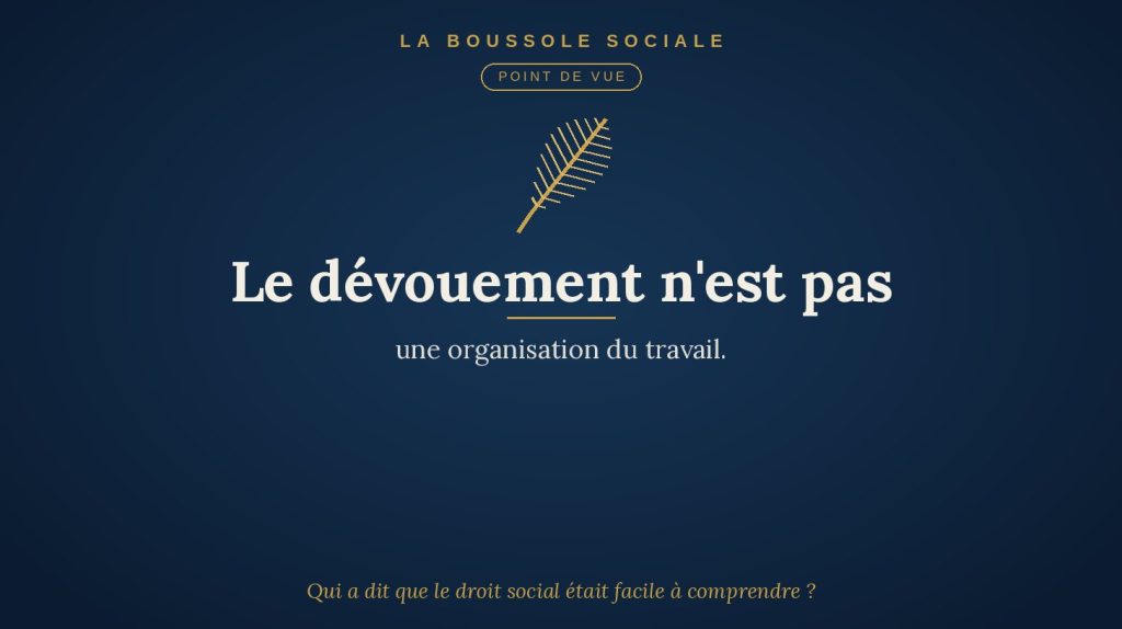 charge de travail et dévouement dans l'entreprise — La Boussole Sociale