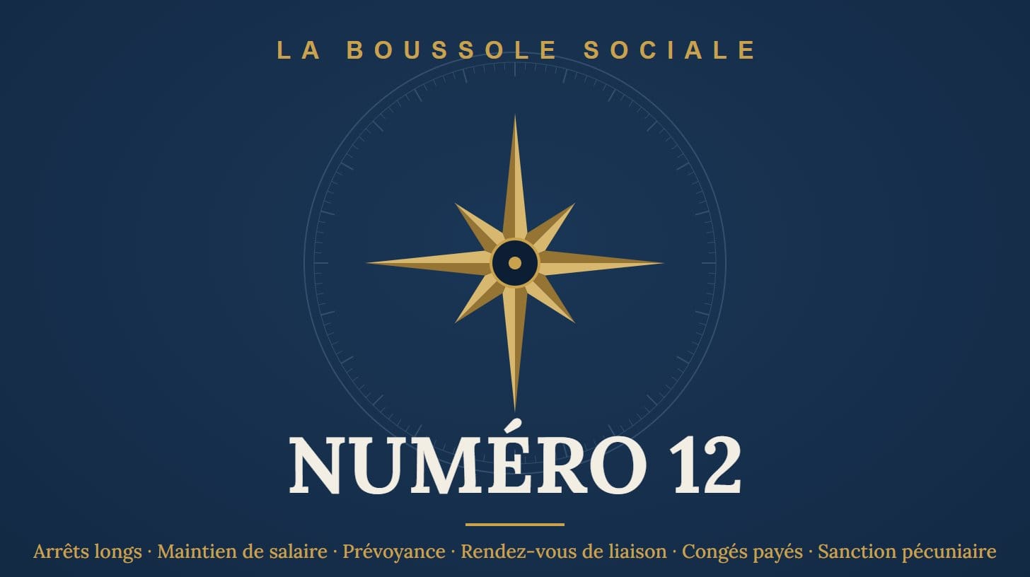 Couverture du numéro 12 : arrêts maladie longs, maintien de salaire, prévoyance, rendez-vous de liaison, congés payés et sanction pécuniaire