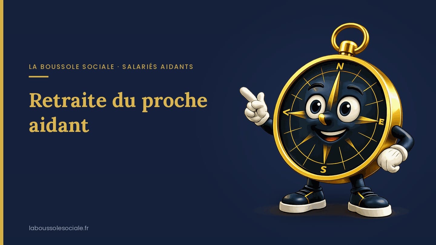 Retraite du proche aidant : ne perdez pas de trimestres