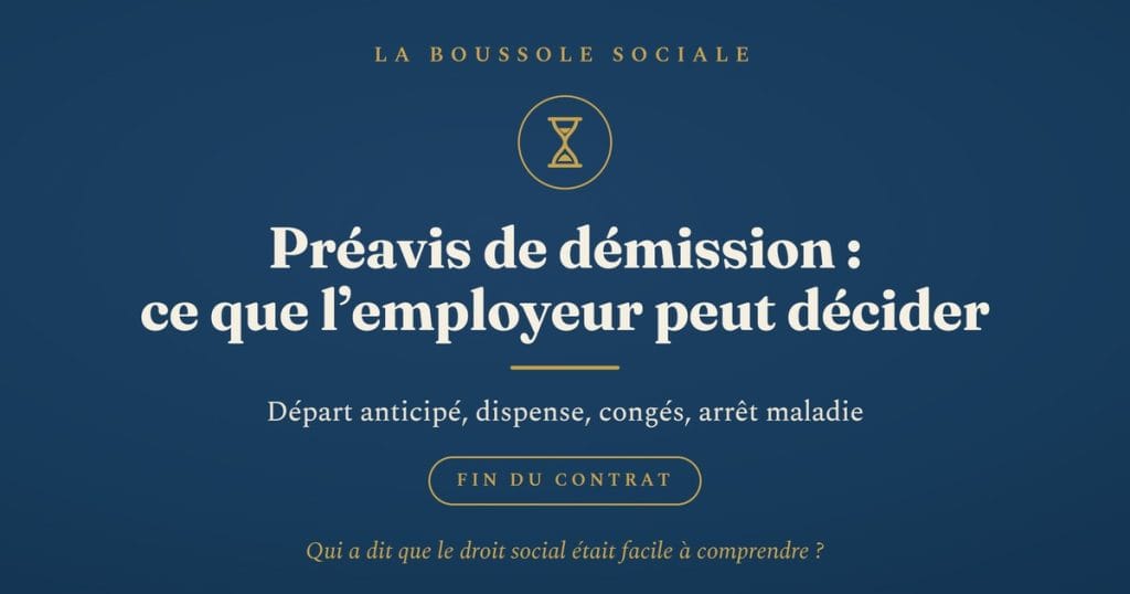 Départ anticipé, dispense, congés, arrêt maladie, indemnité : le préavis de démission vu côté employeur