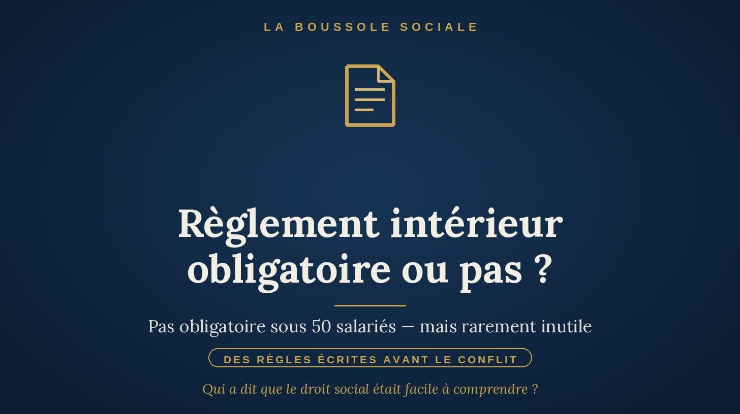 Règlement intérieur en TPE : obligatoire ou pas, et faut-il quand même en rédiger un ?